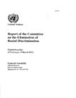 Report of the Committee on the Elimination of Racial Discrimination : eighteenth session (13 February - 9 March 2012) - Book