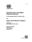 Financial report and audited financial statements for the biennium ended 31 December 2013 and report of the Board of Auditors : Vol. 3: International Trade Centre - Book