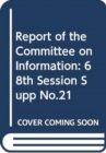 Report of the Committee on Information : thirty-fifth session (22 April - 2 May 2013) - Book