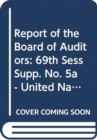 Financial Report and Audited Financial Statements for the Year Ended 31 December 2013 and Report of the Board of Auditors : United Nations Development Programme - Book