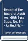 Financial Report and Audited Financial Statements for the Year Ended 31 December 2013 and Report of the Board of Auditors : United Nations Population Fund - Book