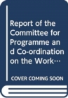 Report of the Committee for Programme and Coordination : fifty-fourth session (2-27 June 2014) - Book