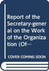 Report of the Secretary-General on the work of the Organization - Book