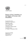 Report of the Committee on the Rights of Persons with Disabilities : seventeenth (20 March - 12 April 2017), eighteenth (14 - 31 August 2017), nineteenth (14 February - 9 March 2018) and twentieth ses - Book