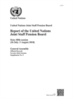 Report of the United Nations Joint Staff Pension Board : sixty-fifth session (26 July - 3 August 2018) - Book