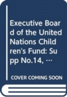 Executive Board of the United Nations Children's Fund 2014 - Book