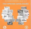 FAO Species Catalogues : FAO Fisheries Synopsis No. 125, Vols 1 to 18 - Book