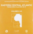 FAO Species Identification Sheets for Fishery Purposes : Eastern Central Atlantic, Fishing area 34 and part of 47: Volumes I-VII - Book