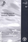 Designing national pesticide legislation (FAO legislative study) - Book