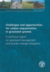 Challenges and Opportunities for Carbon Sequestration in Grassland Systems : A Technical Report on Grassland Management and Climate Migration - Book