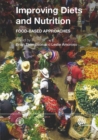 Improving diets and nutrition : food-based approaches - Book