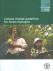 Climate change guidelines for forest managers - Book