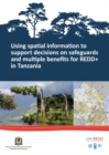 Using spatial information to support decisions on safeguards and multiple benefits for REDD+ in Tanzania - Book