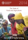 The state of food and agriculture 2014 : innovation in family farming - Book