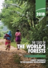 The state of the world's forests 2018 : forest pathways to sustainable development - Book