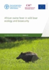 African swine fever in wild boar ecology and biosecurity - Book