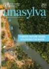 Unasylva 251 : Forests: Nature-Based Solutions for Water - Book