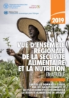 Vue d'ensemble regionale de la securite alimentaire et la nutrition en Afrique 2019 : Limiter les dommages causes par les ralentissements et les flechissements economiques a la securite alimentaire en - Book