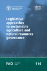 Legislative approaches to sustainable agriculture and natural resources governance - Book