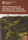 Cadre d’evaluation de l’etendue et de l’efficacite de la foresterie participative - Book