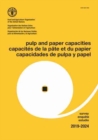 Pulp and paper capacities : survey 2019-2024 - Book