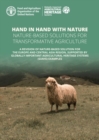 Hand in hand with nature : nature-based solutions for transformative agriculture, a revision of nature-based solutions for the Europe and Central Asia region, supported by Globally Important Agricultu - Book