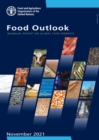Food outlook : biannual report on global food markets, November 2021 - Book