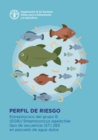 Group B Streptococcus (GBS) (Spanish Edition) : Streptococcus agalactiae sequence type (ST) 283 in freshwater fish: Risk profile - Book