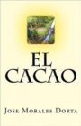 El Cacao (Fao : Mejores Cultivos) - Book