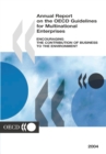Annual Report on the OECD Guidelines for Multinational Enterprises 2004 Encouraging the Contribution of Business to the Environment - eBook