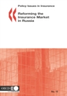 Policy Issues in Insurance Reforming the Insurance Market in Russia - eBook
