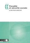 Fiscalite et securite sociale Le secteur agricole - eBook