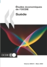 Etudes economiques de l'OCDE : Suede 2004 - eBook