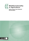 Multifunctionality in Agriculture What Role for Private Initiatives? - eBook