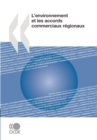 L'environnement et les accords commerciaux regionaux - eBook
