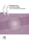 Vieillissement et service public Le defi des ressources humaines - eBook