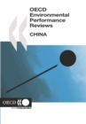 OECD Environmental Performance Reviews: China 2007 - eBook