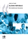 Jobs for Youth/Des emplois pour les jeunes: Slovak Republic 2007 - eBook