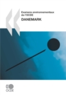 Examens environnementaux de l'OCDE : Danemark 2007 - eBook