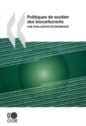 Politiques de soutien des biocarburants : une evaluation economique - eBook