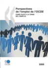 Perspectives de l'emploi de l'OCDE 2009 Faire face a la crise de l'emploi - eBook
