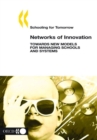 Schooling for Tomorrow Networks of Innovation Towards New Models for Managing Schools and Systems - eBook