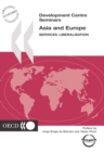 Development Centre Seminars Asia and Europe Services Liberalisation - eBook