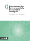 Communicating Environmentally Sustainable Transport The Role of Soft Measures - eBook