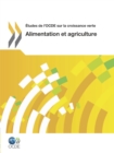 Etudes de l'OCDE sur la croissance verte Alimentation et agriculture - eBook