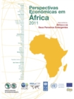 Perspectivas Economicas em Africa 2011 (Versao Condensada) Africa e os Seus Parceiros Emergentes - eBook