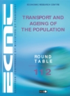 ECMT Round Tables Transport and Ageing of the Population - eBook