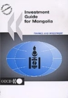 Investment Guides: Investment Guide for Mongolia 2000 - eBook