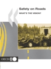 Safety on Roads What's the Vision? - eBook