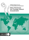 OECD Global Forum on International Investment New Horizons for Foreign Direct Investment - eBook